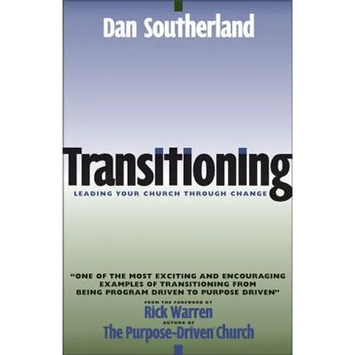 Transitioning: Leading Your Church Through Change