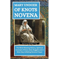 Mary Undoer of Knots Novena: The Mind-Blowing History, Spiritual Concept of Knot, Daily Nuggets and A Nine-Day Unfailing Novena Prayer