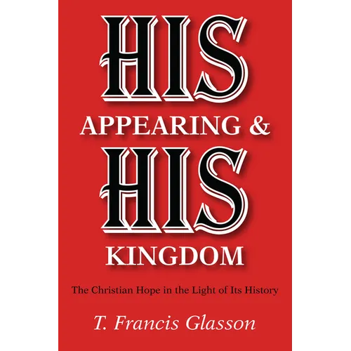 His Appearing & His Kingdom