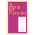 56 Stories For Preaching