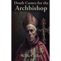 Death Comes for the Archbishop: A Rediscovered Book