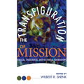 The Transfiguration of Mission
