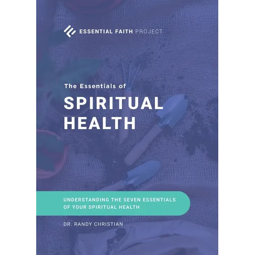 The Essentials of Spiritual Health