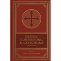 Creeds, Confessions, and Catechisms: A Reader's Edition