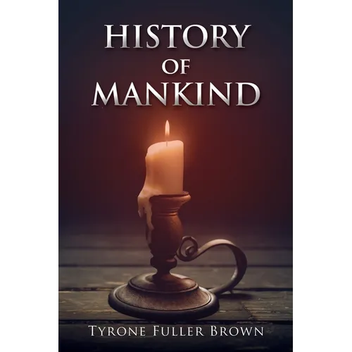 HISTORY of MANKIND