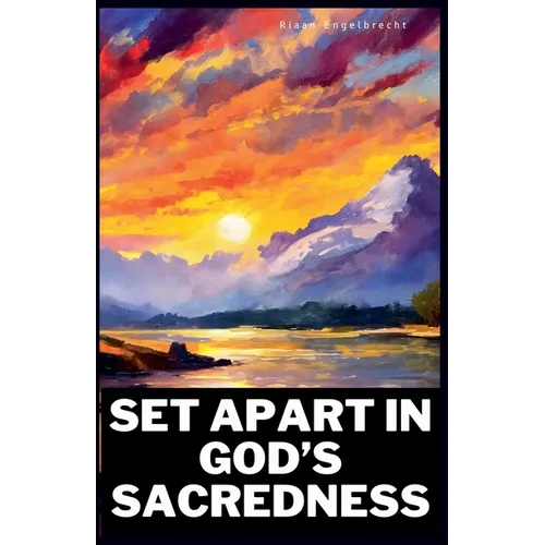 Set Apart in God's Sacredness