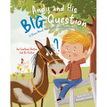 Andy and His Big Question: A Story about How God's Love Always Comes First