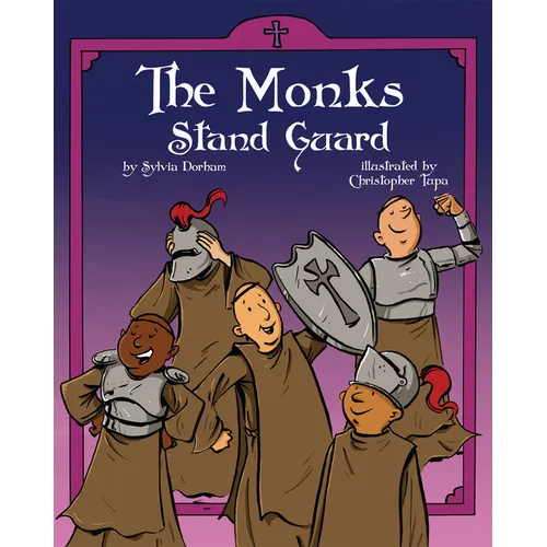 The Monks Stand Guard