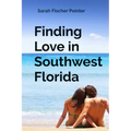 Finding Love in Southwest Florida