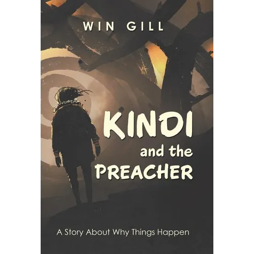 Kindi and the Preacher: A Story About Why Things Happen