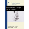 Forever and Always: The Art of Intimacy