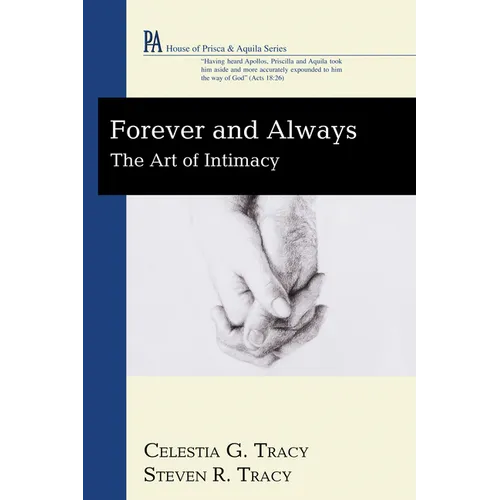 Forever and Always: The Art of Intimacy