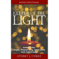 Keeper of the Light: Embracing Hope, Peace, Joy and Love This Christmas