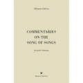 Commentaries on the Song of Songs: Second Volume