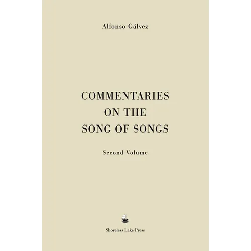 Commentaries on the Song of Songs: Second Volume