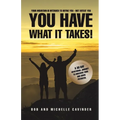 You Have What It Takes: A 30 Day Devotional Journey To Uncover Your God Given Potential