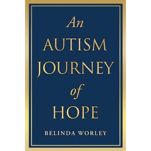 An Autism Journey of Hope