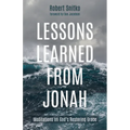 Lessons Learned from Jonah: Meditations on God's Restoring Grace