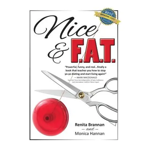 Nice and F.A.T.