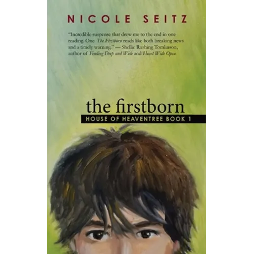 The Firstborn: House of Heaventree Book 1