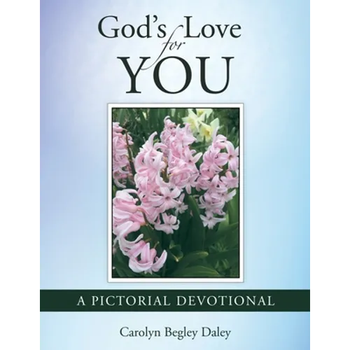 God's Love for You: A Pictorial Devotional