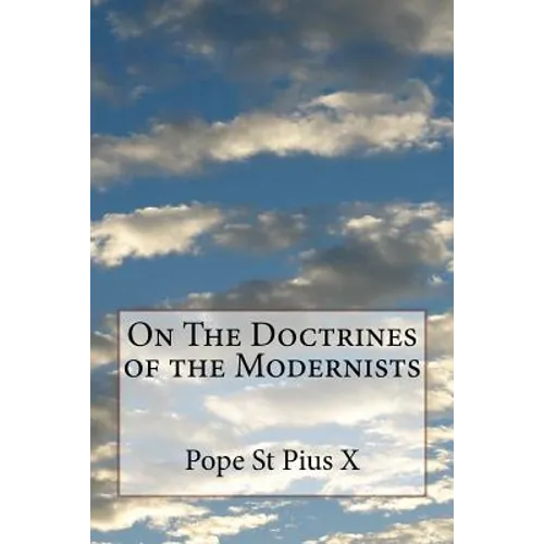 On The Doctrines of the Modernists