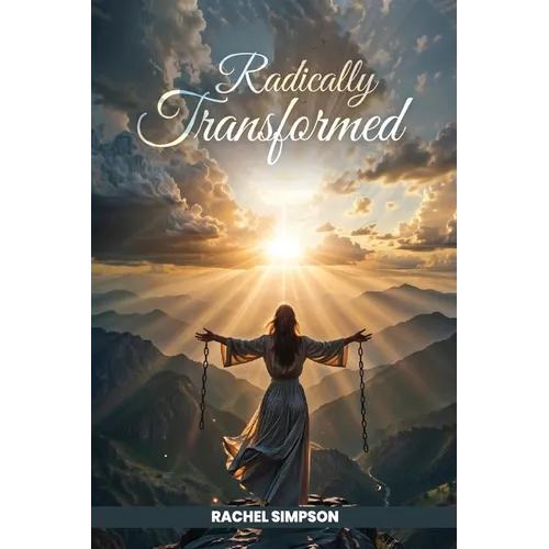 Radically Transformed