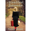 A Steadfast Surrender