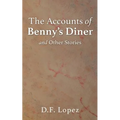 The Accounts of Benny's Diner and Other Stories