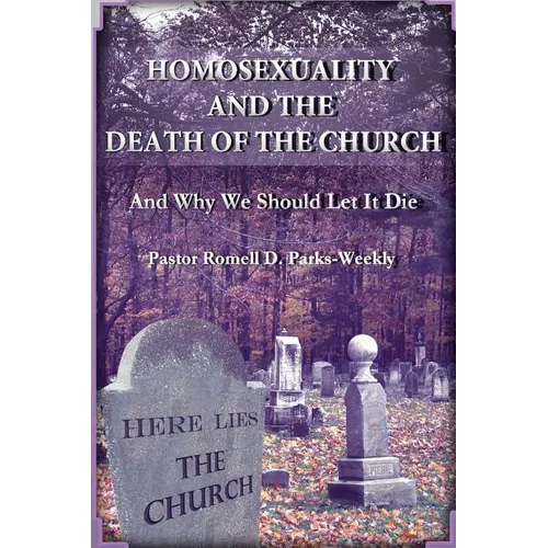Homosexuality and the Death of the Church