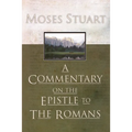 A Commentary on the Epistle to the Romans