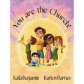 You are the Church!
