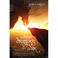 When Dragons War: A Confident Engagement Through Prayer, Through Praise, and Through God's Word