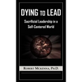 Dying to Lead