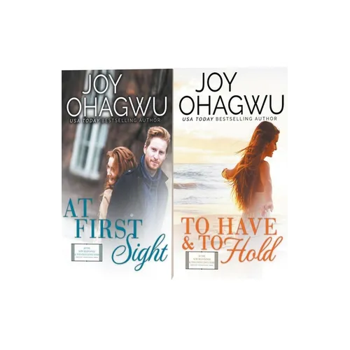 At First Sight and To Have & To Hold