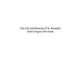 The Life and Miracles of St. Benedict