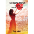 Repairing Broken Walls: Restoring Joy & Peace