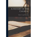 A History of the Church..