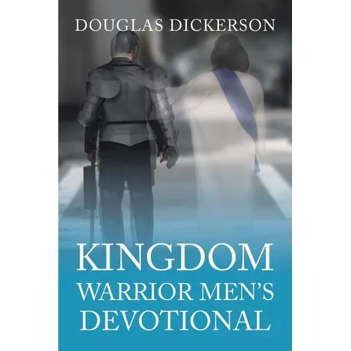 Kingdom Warrior Men's Devotional