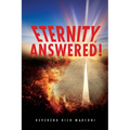 Eternity, Answered!