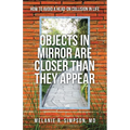 Objects in Mirror Are Closer Than They Appear: How to Avoid a Head-On Collision in Life