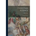 Christian Science: Its Divine Authority