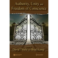 Authority, Unity, and Freedom of Conscience