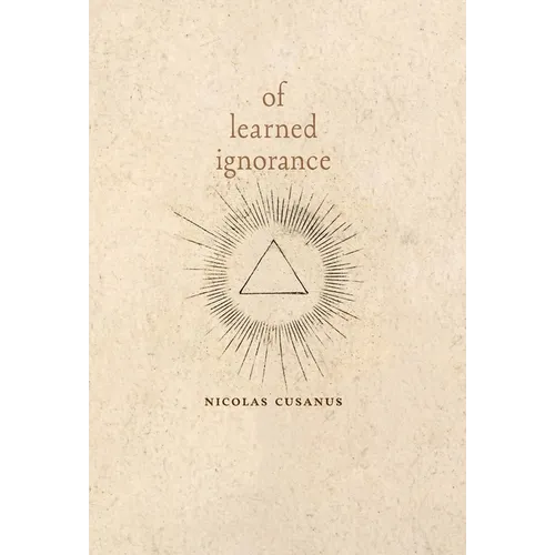 Of Learned Ignorance