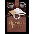 Love: The Greatest of These