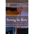 Serving the Body: Biblical Training for Deacons