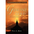 Genuine Gold: The Cautiously Charismatic Story of the Early Christian and Missionary Alliance
