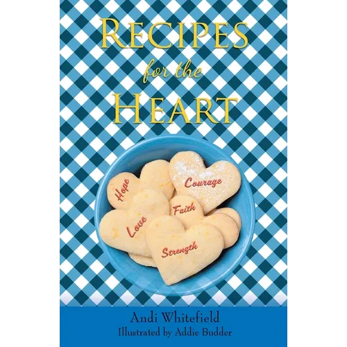 Recipes for the Heart