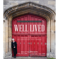 Well Lived: Shaping a Legacy of Gratitude and Grace
