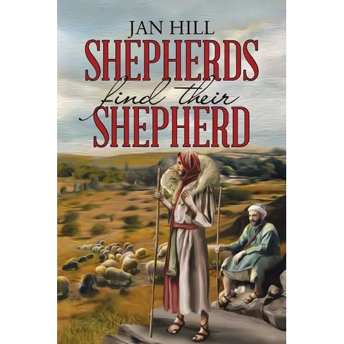 Shepherds Find Their Shepherd